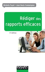 Rédiger des rapports efficaces