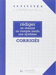 Rédiger un résumé, un compte-rendu, une synthèse