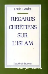 Regards chrétiens sur l'islam