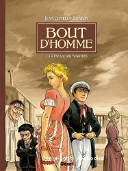 Bout d'homme, T02