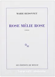 Rose Mélie Rose