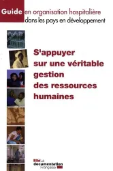 S'appuyer sur une véritable gestion des ressources humaines