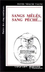 Sangs mêlés, sang péché