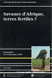 Savanes d'Afrique, terres fertiles?