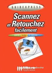 Scannez et retouchez facilement