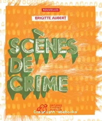 Scènes de crime