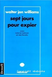 Sept jours pour expier