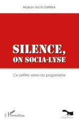 Silence, on socia-lyse