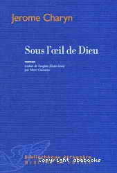 Sous l'oeil de Dieu