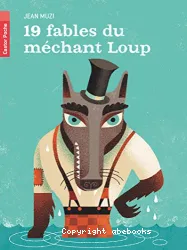 19 fables du méchant loup