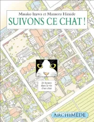 Suivons ce chat 24 heures dans la vie