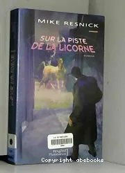 Sur la piste de la licorne