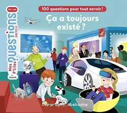 Ca a toujours existé ?