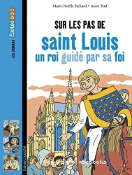 Sur les pas de saint Louis