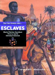 Sur les traces des esclaves