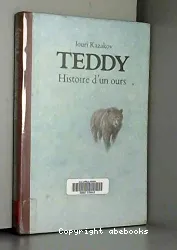 Teddy, histoire d'un ours