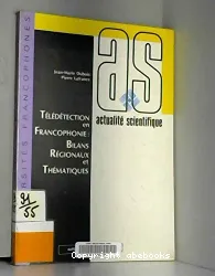 Télédétection en francophonie, bilans régionaux et thématiques