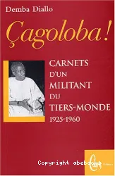 çagoloba ! Carnets d'un militant du Tiers-Monde