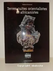 Terres cuites orientalistes et africanistes