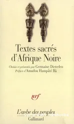 Textes sacrés d'Afrique noire