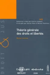 Théorie générale des droits et libertés