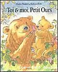 Toi et moi, Petit Ours