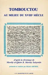 Tombouctou au milieu du 18e siècle d'après la chronique de Mawlay al-Qasim B