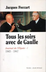Tous les soirs avec de Gaulle, 1965-1967