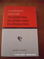 Transmettre de génération en génération