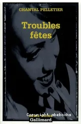 Troubles fêtes