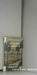 Un général à la retraite