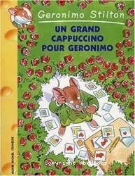 Un grand capuccino pour Geronimo