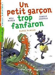 Un petit garçon trop fanfaron