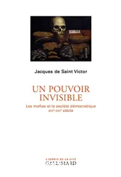 Un pouvoir invisible