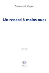 Un renard à mains nues