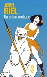 Un Safari arctique