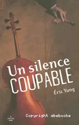 Un silence coupable