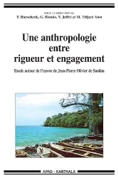 Une anthropologie entre rigueur et engagement