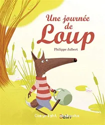 Une journée de Loup