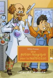 Une potion magique pour la maîtresse