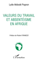 Valeurs du travail et absentéisme en Afrique