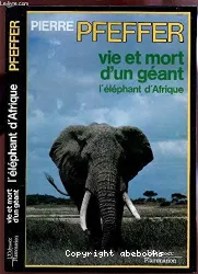 Vie et mort d'un géant