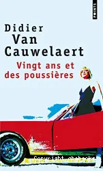 Vingt ans et des poussières