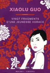 Vingt fragments d'une jeunesse vorace