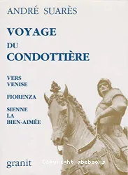 Voyage du condottière