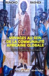 Voyages au sein de la communauté africaine globale