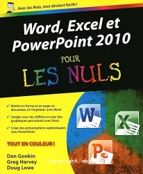 Word, Excel, PowerPoint 2010 pour les nuls