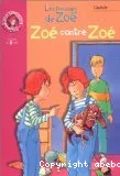 Zoé contre Zoé