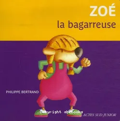 Zoé, la bagarreuse