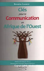 Clés pour la communication en Afrique de l'Ouest